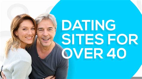 40 dejting|16 Best Dating Sites for People Over 40, According to。